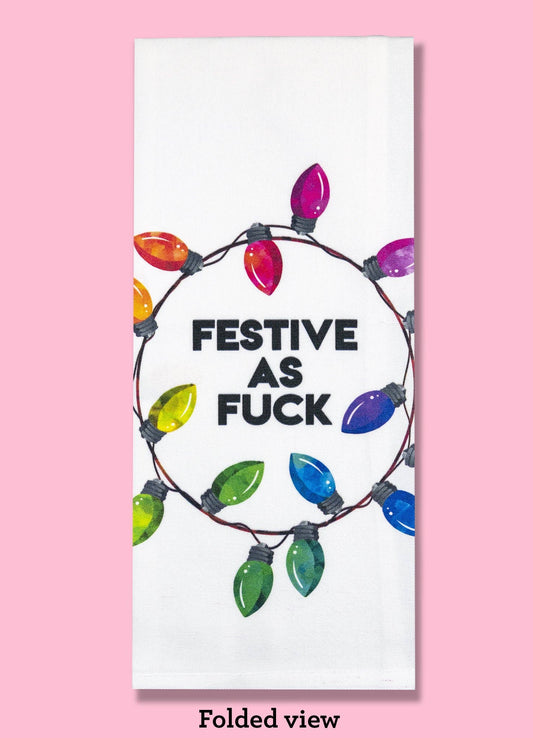 Festive as Fuck Dishtowel