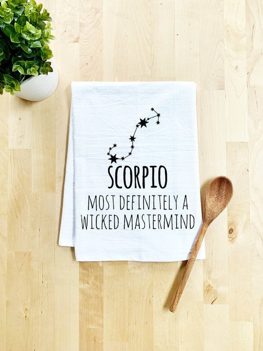 Scorpio - Most Definitely A Wicked Mastermind - Dish Towel