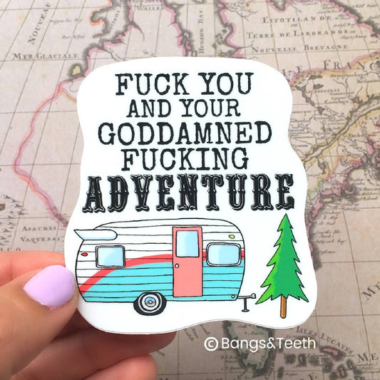 F Your Adventure , vinyl sticker