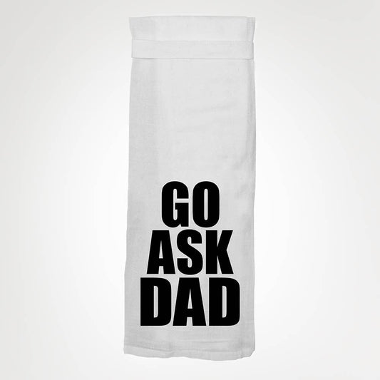 Go Ask Dad KITCHEN TOWEL
