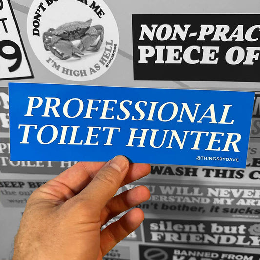 PROFESSIONAL TOILET HUNTER