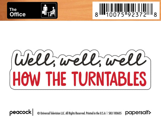The Office: Well, Well, Well - How the Turntables Sticker