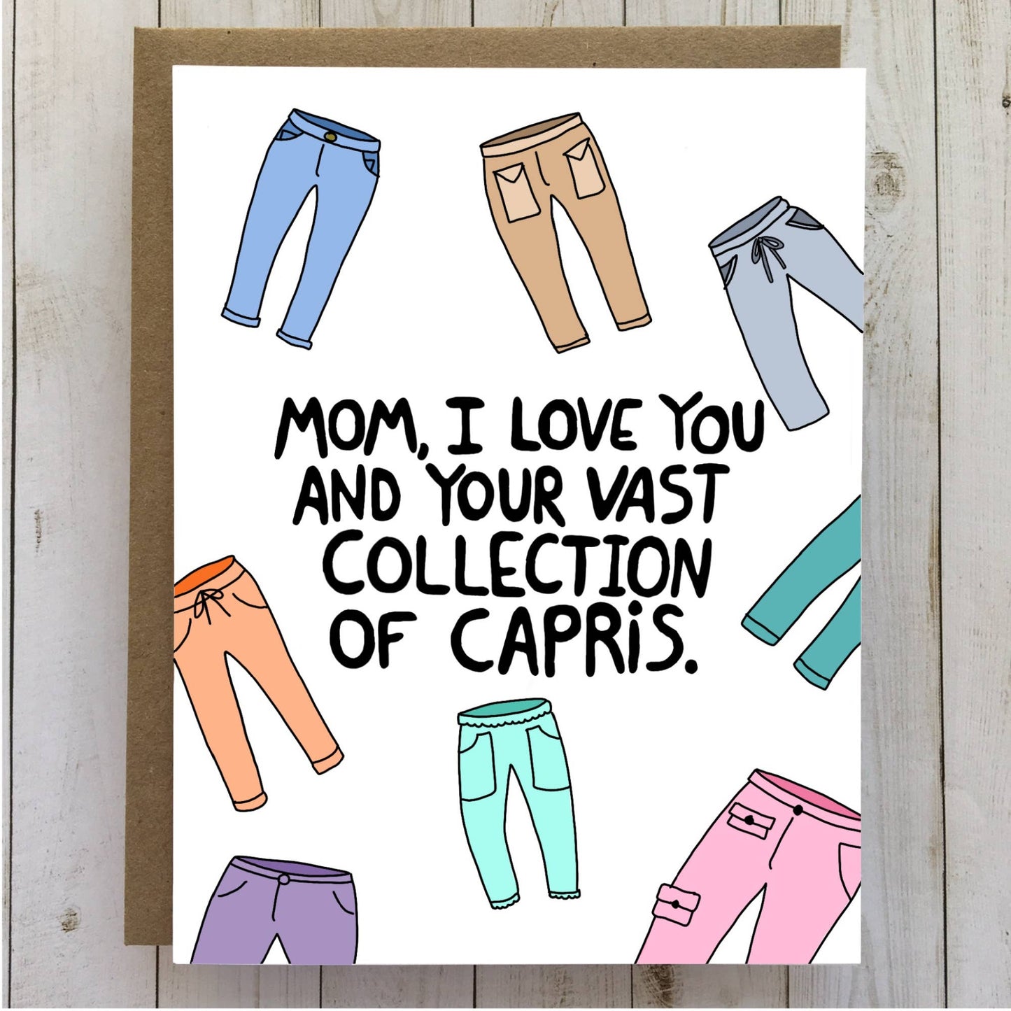 Mom love capri pants greeting card