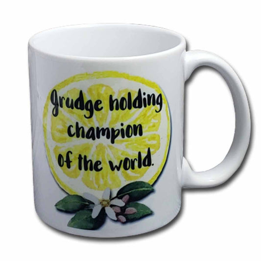 Grudge Holding Champion Of The World - Coffee Mug