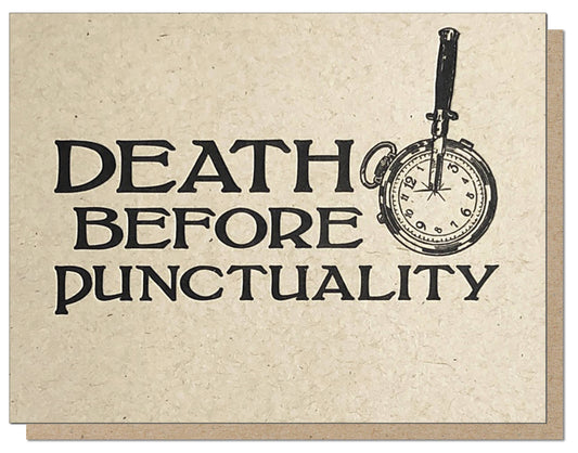 Death Before Punctuality - Greeting Card