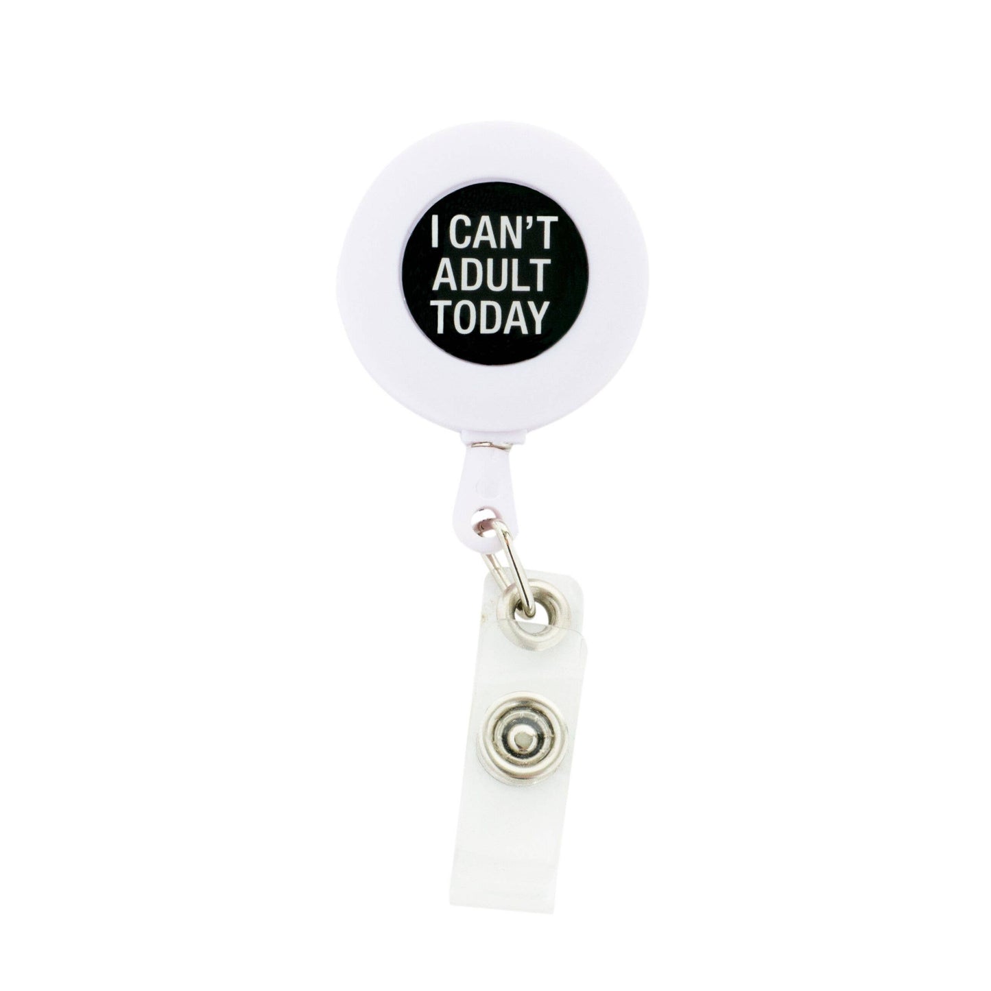 I Can't Adult Badge Reel