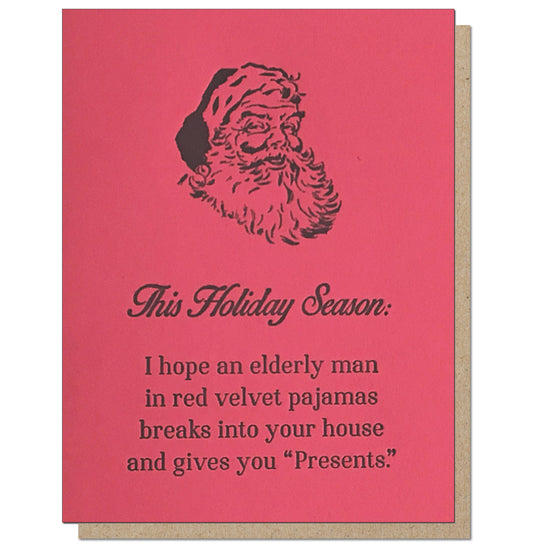 This Holiday Season Santa Presents -  Greeting card