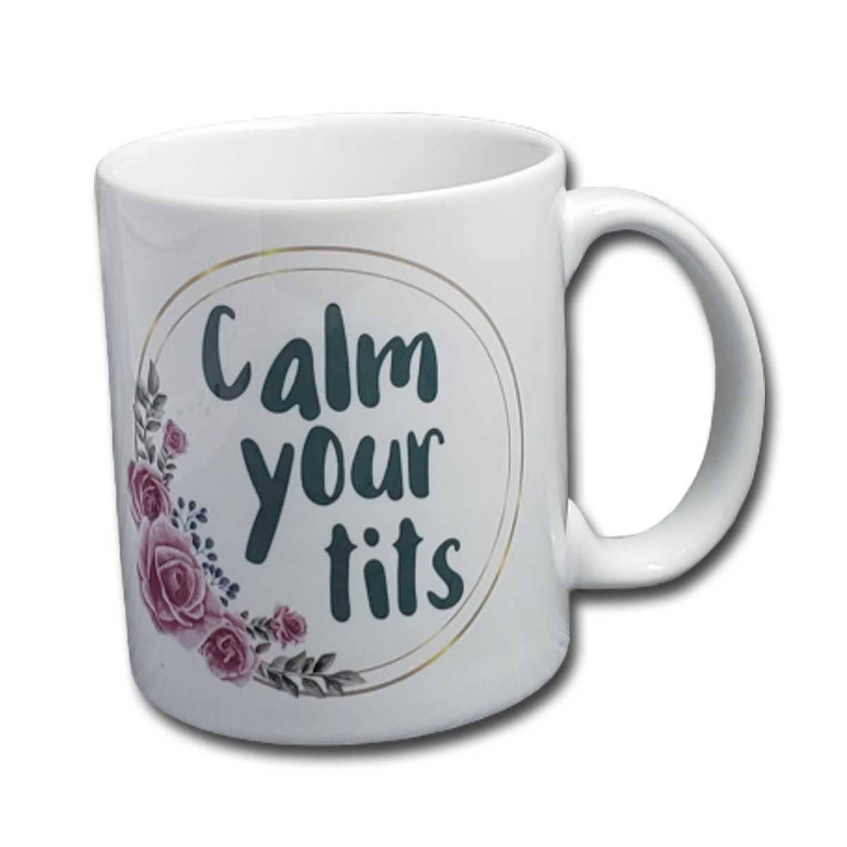 Calm Your Tits Coffee Mug