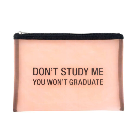 Don't Study Me You Won't Graduate -  Mesh Bag