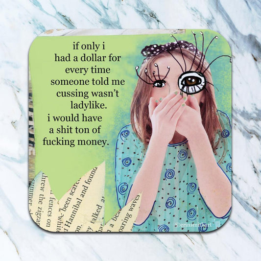 Cussing isnt ladylike - Set of 4 Coasters