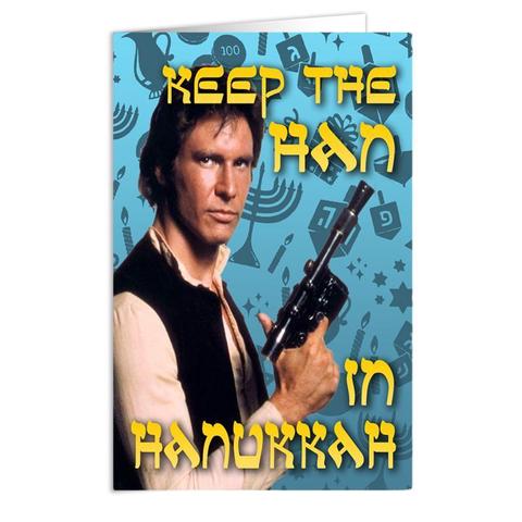 Keep the Han in Hanukkah - Large Greeting Card - 8.5 x 5.5