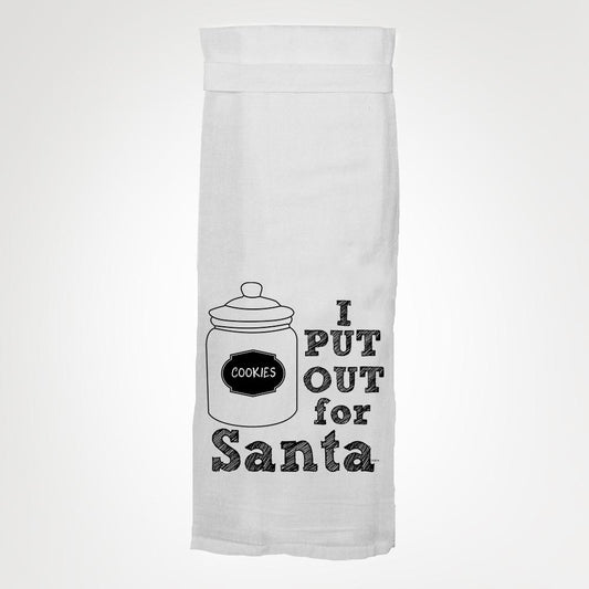 I Put Out For Santa - Hang Tight Towels