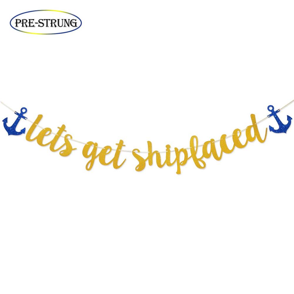Lets Get Shipfaced - Party Banner
