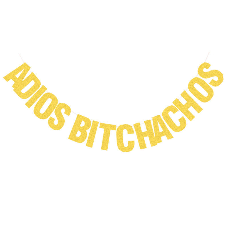 Adios Bitchachos - Party Banner