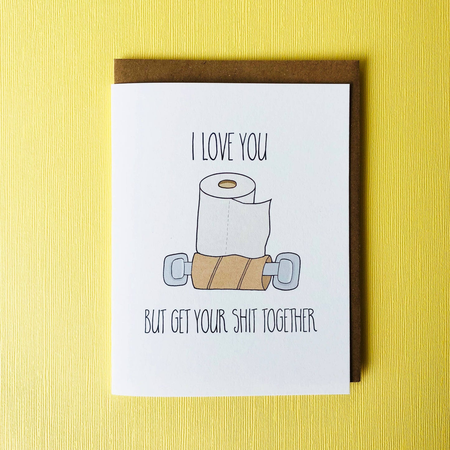 Get your Shit Together Greeting Card