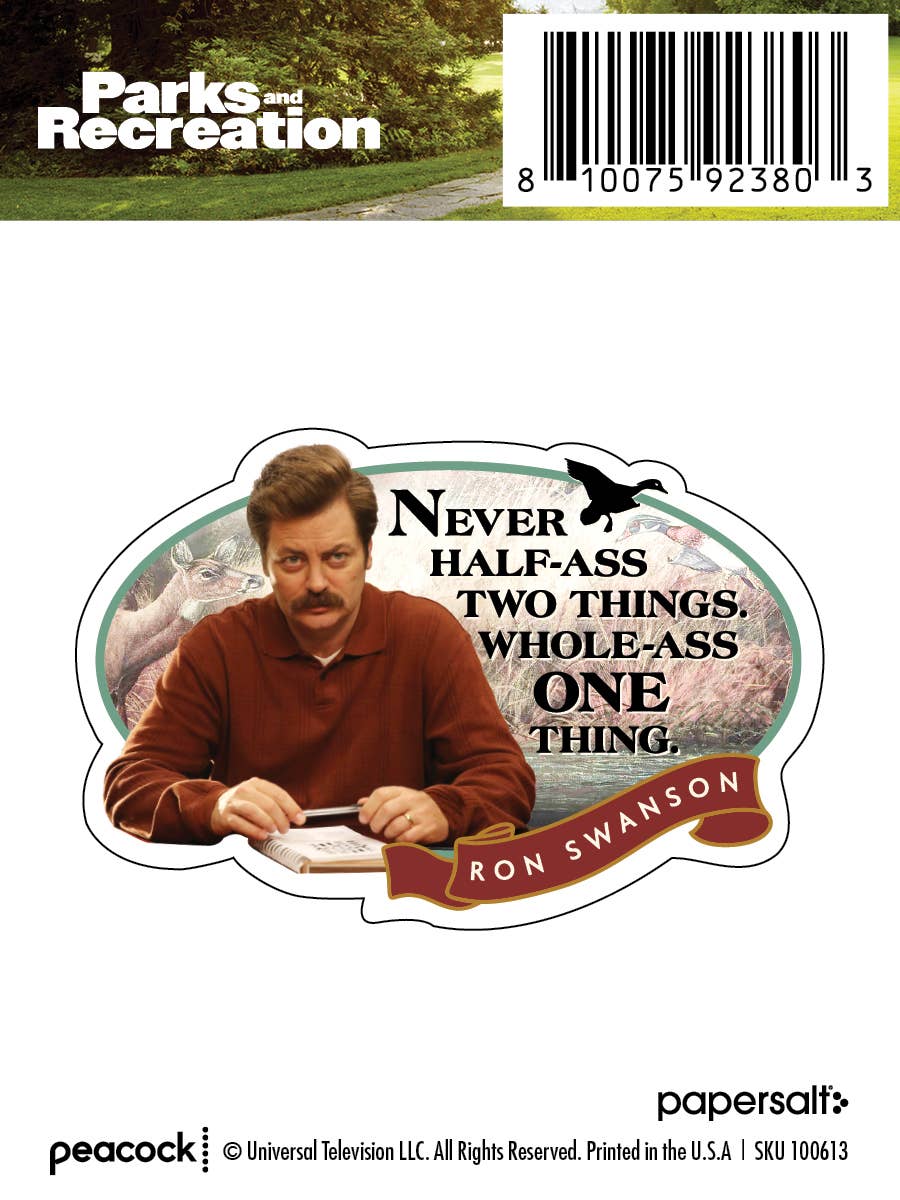 Parks and Rec: Ron Never Half-Ass Two Things Sticker
