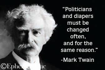"Politicians and diapers - Mark Twain Magnet