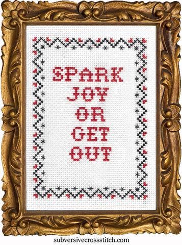 Spark Joy Or Get Out - Cross Stitch Kit
