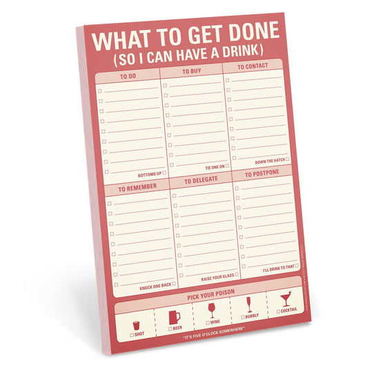 What To Get Done (So I Can Have a Drink) Notepad