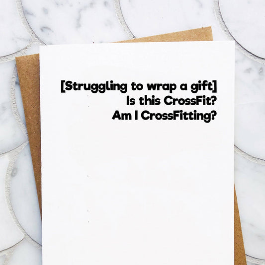Am I CrossFitting? Greeting Card
