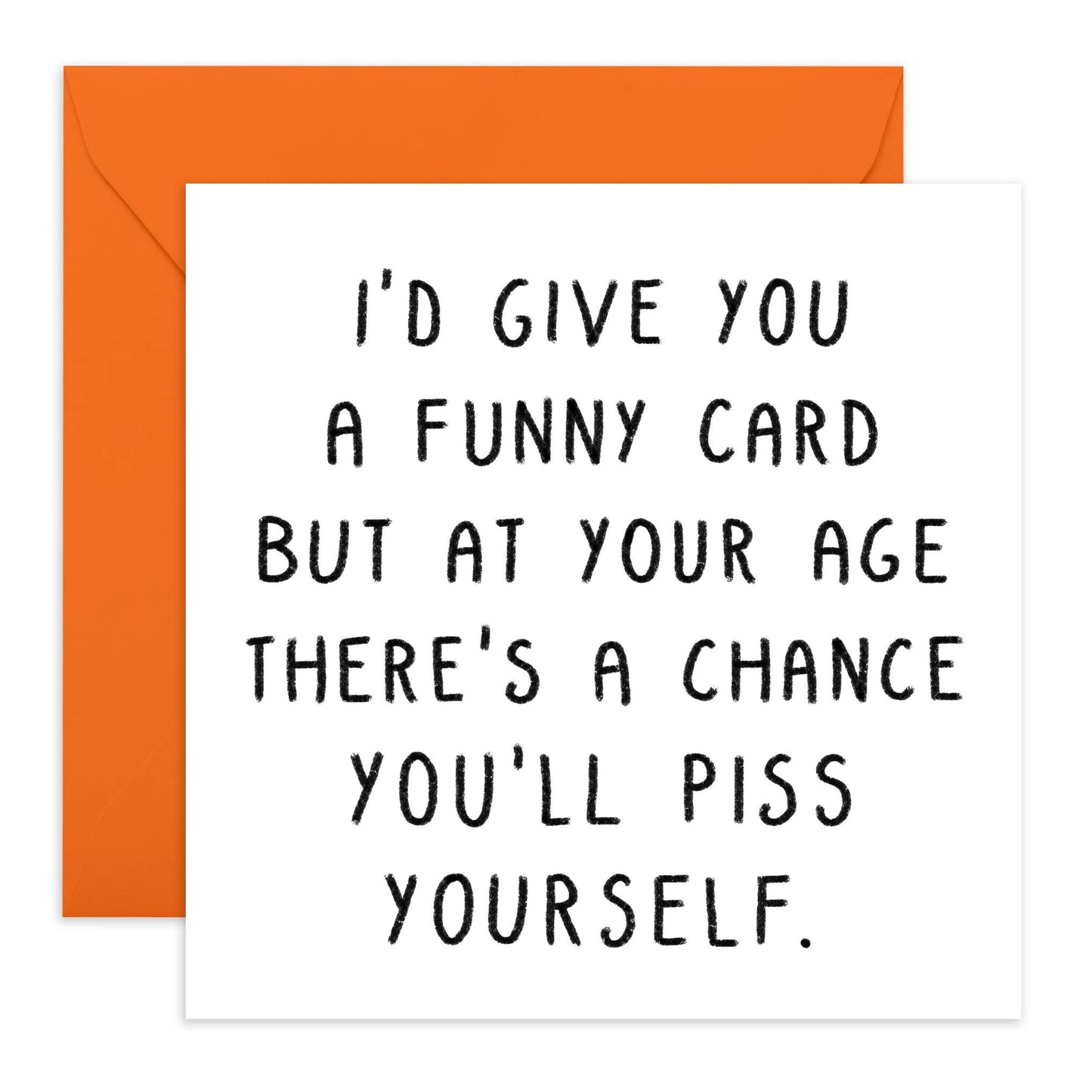 Piss Yourself Funny Birthday Card