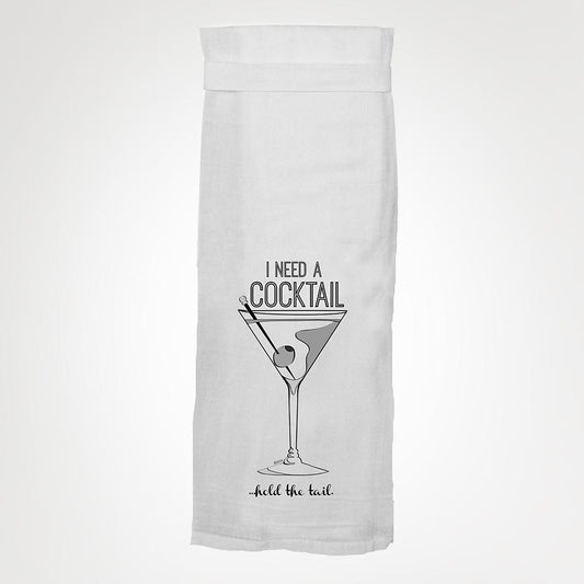 I Need A Cocktail, Hold The Tail - Hang Tight Towel