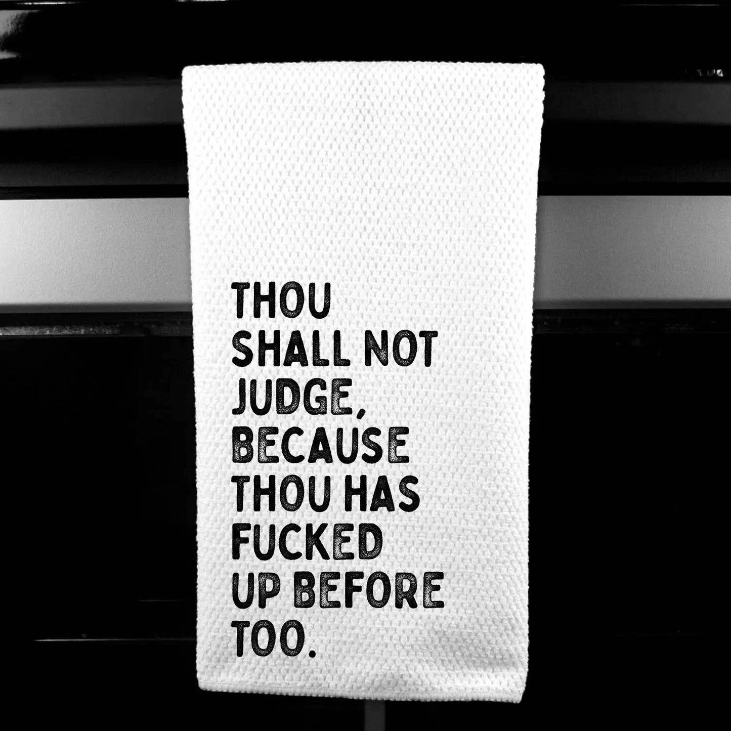 Thou Shall Not Judge Microfiber Towel