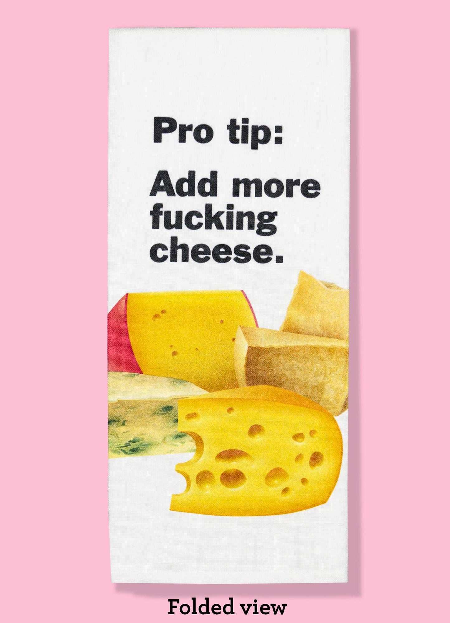 Pro Tip - Add More Cheese Dishtowel