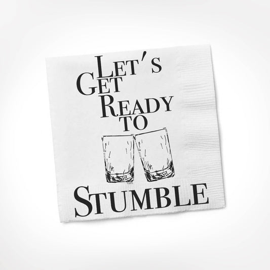 Let's Get Ready To Stumble Cocktail napkins