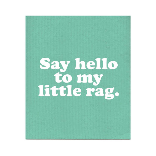 Say Hello to my Little Rag Swedish Dishcloth