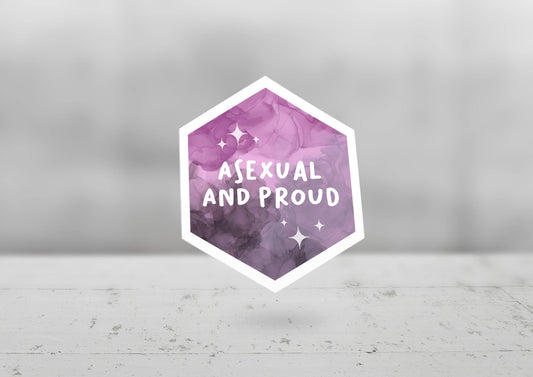 Asexual and Proud  - LGBTQIA Glossy Sticker