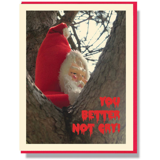 You Better Not Cry Card