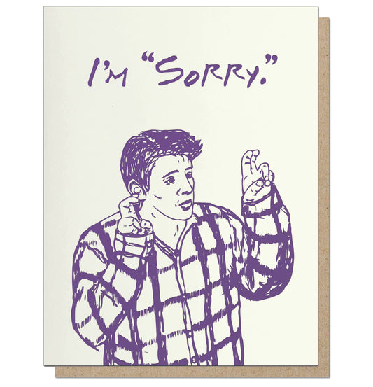 I'm Sorry - Greeting Card