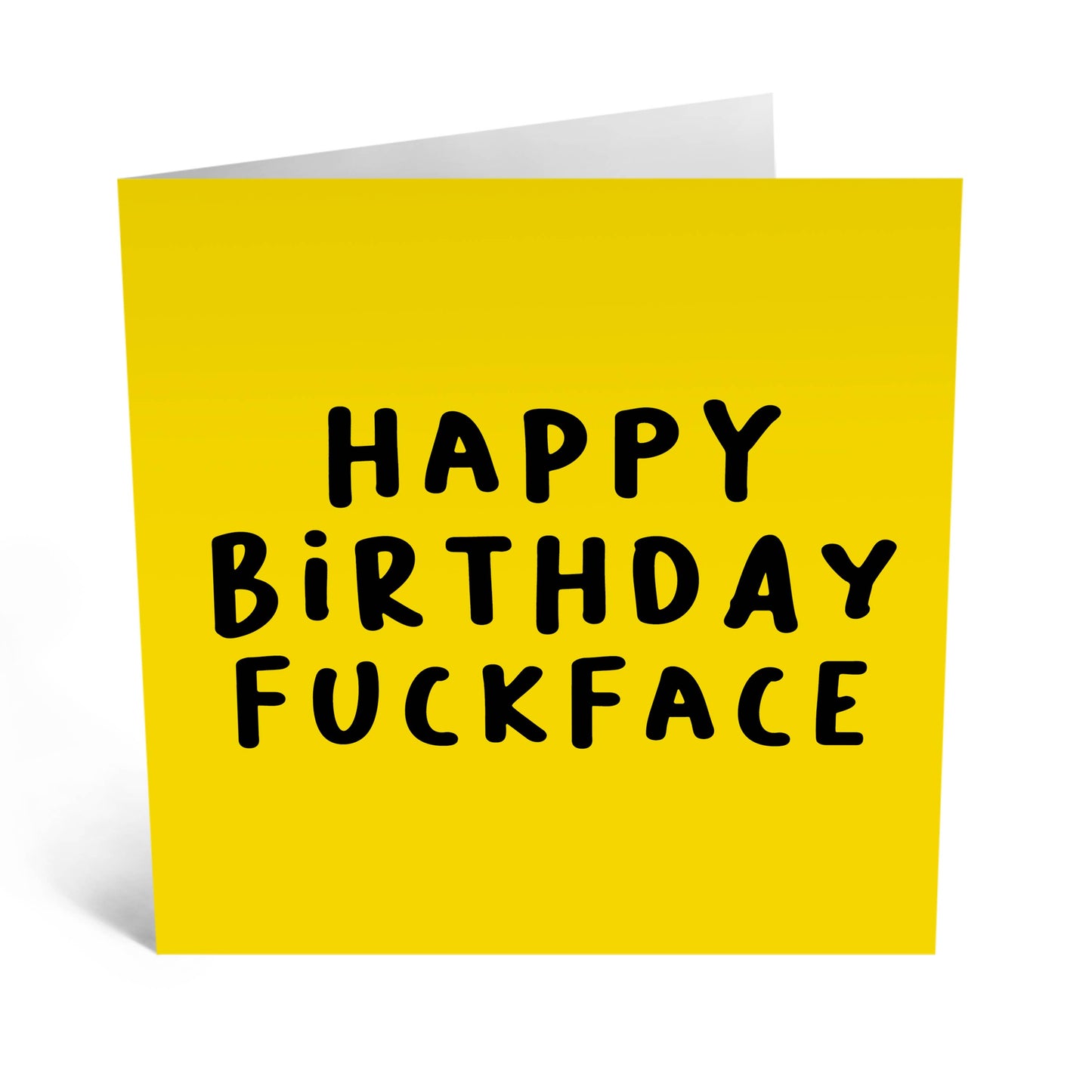Happy Birthday Fuckface Card