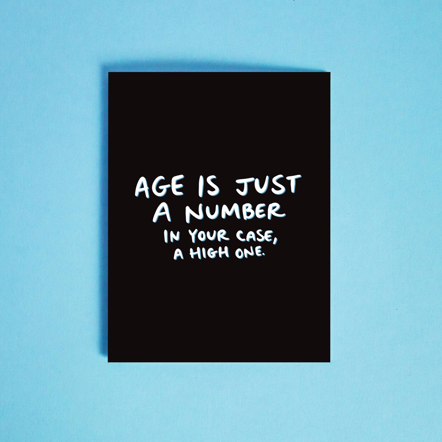 Age Is Just a Number - Greeting Card