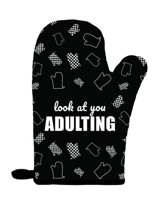Look At You Adulting - Oven Mitt